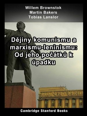 cover image of Dějiny komunismu a marxismu-leninismu